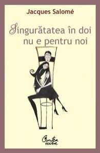 Singuratatea in doi nu e pentru noi