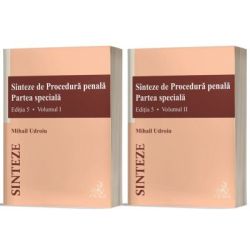 Sinteze de Procedura penala. Partea speciala (vol. 1   vol. 2), Editia 5