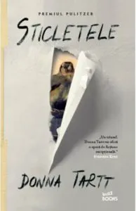 Sticletele. Editie 2018 de Donna Tartt