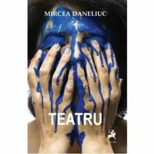 Teatru de Mircea Daneliuc