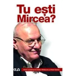 Tu esti Mircea? de Cristian Patrasconiu