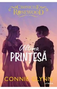 Ultima printesa de Connie Glynn