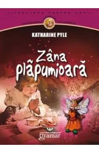 Zana plapumioara de Katharine Pyle