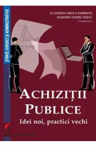Achizitii publice de Ecaterina-Milica Dobrota