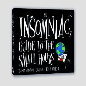 An Insomniac’s Guide to the Small Hours de Kath Walker
