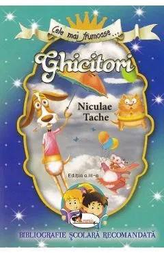 Cele mai frumoase ghicitori de Niculae Tache