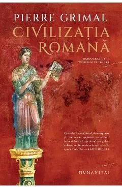 Civilizatia romana de Pierre Grimal