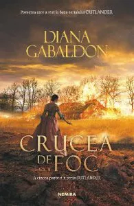 Crucea de foc vol.2. Seria Outlander- Diana Gabaldon
