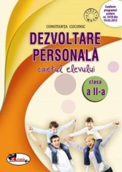 Dezvoltare personală. Caietul elevului clasa a II-a