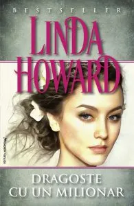 Dragoste cu un milionar de Linda Howard
