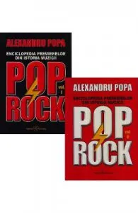 Enciclopedia premierelor din istoria muzicii pop rock Vol.1+2 de Alexandru Popa