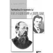 Fantasticul in nuvelele lui Ion Agarbiceanu si Pavel Dan de Luminita Pantya