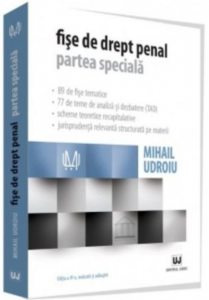 Fise de drept penal. Partea speciala. Editia a IV-a, revazuta si adaugita