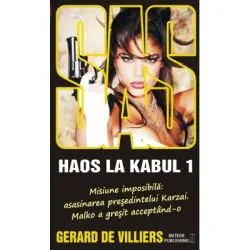 Haos la Kabul volumul 1 SAS 138 de Gerard de Villiers