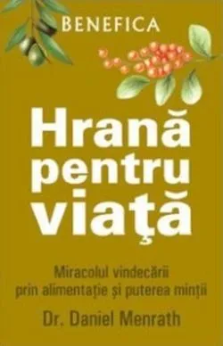 Hrană pentru viață de Daniel Menrath