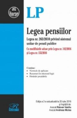 Legea pensiilor. Ediția a 2-a 20.07.2016