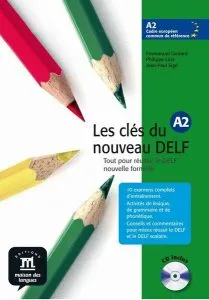 Les clés du nouveau DELF : Livre de l'élève   CD (A2) de Jean-Paul Sig