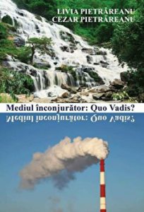 Mediul inconjurator: Quo Vadis?