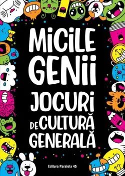 Micile genii - Jocuri de cultura generala de Gareth  Moore