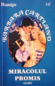Miracolul promis, 142 de Barbara Cartland