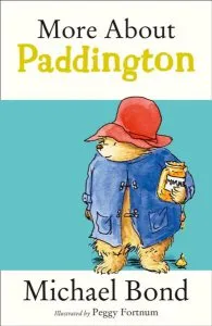 More About Paddington de Michael Bond