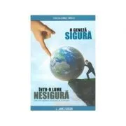 O geneza sigura intr-o lume nesigura de L. James Gibson
