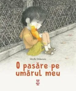 O pasare pe umarul meu de Sibylle Delacroix