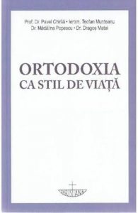 Ortodoxia ca stil de viata