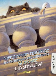 Povestea unei pescaruse si a motanului care a invatat-o sa zboare