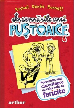 Povestirile unei cuceritoare nu chiar atât de fericite. Însemnările unei puştoaice (Vol. 6) - HC