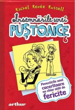 Povestirile unei cuceritoare nu chiar atât de fericite. Însemnările unei puştoaice (Vol. 6) - HC