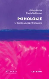 Psihologie. O foarte scurta introducere de Gillian Butler