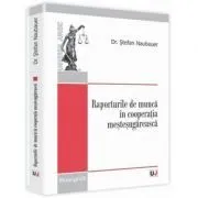 Raporturile de munca in cooperatia mestesugareasca de Stefan Naubauer