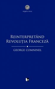 Reinterpretand revolutia franceza