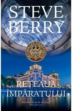 Reteaua imparatului de Steve Berry