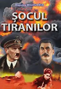 Socul tiranilor de Boguslaw Woloszanski