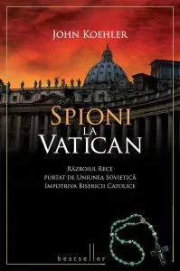 Spioni la Vatican de John Koehler