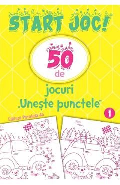 Start joc! 50 de jocuri uneste punctele Vol.1