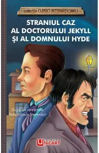 Straniul caz al doctorului Jekill si al domnului Hyde de Robert Louis Stevenson