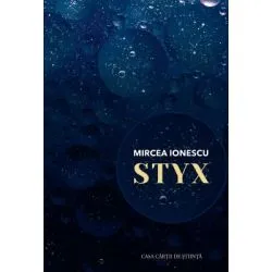 Styx. roman de Mircea Ionescu
