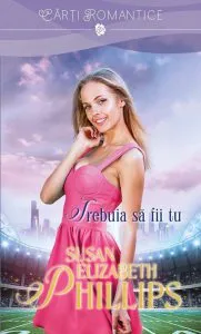 Trebuia sa fii tu de Susan Elizabeth Phillips