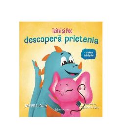 Tzitzi și Poc. Descoperă prietenia