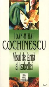 Visul de iarna al Isabellei de Ioan-Mihai Cochinescu