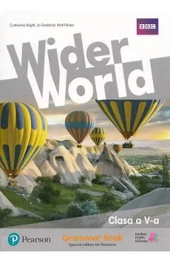 Wider World Grammar Book - Clasa 5 de Catherine Bright