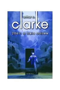 2061: A treia odisee. Odiseea spațială de Arthur C. Clarke