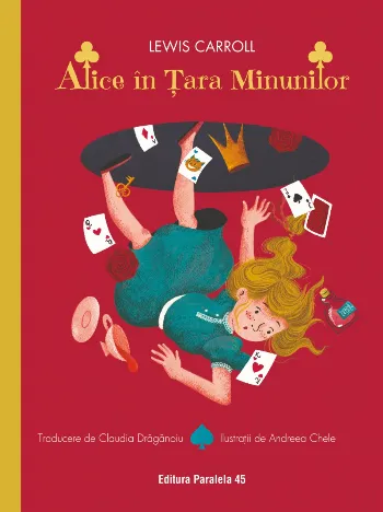 Alice în Țara Minunilor (ediție cartonată)