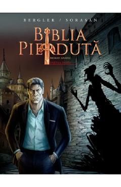 Biblia pierduta. Roman grafic. Partea 1