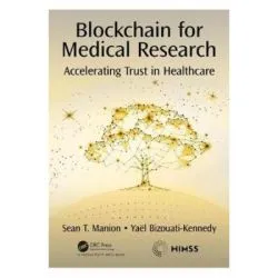 Blockchain for Medical Research de Sean Manion