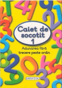 Caiet de socotit 1. Adunarea fara trecere peste ordin