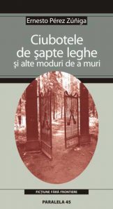 Ciubotele de sapte leghe si alte moduri de a muri